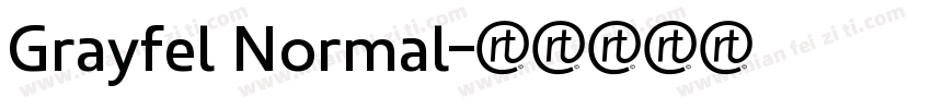 Grayfel Normal字体转换
